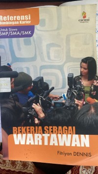 Image of BEKERJA SEBAGAI WARTAWAN