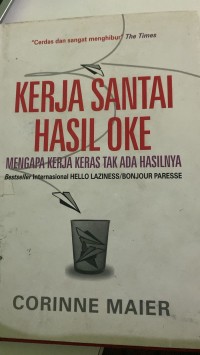 Image of KERJA SANTAI HASIL OKE