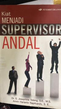 Image of KIAT MENJADI SUPERVISI ANDAL